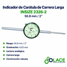 Indicador de Carátula de Carrera Larga Insize 2326-2   50.8 mm / 2"