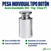 Pesa individual tipo botón en acero inoxidable 304 LACE de 1 kg clase F1